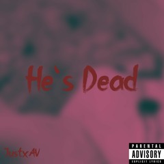 He's Dead (REMIX)