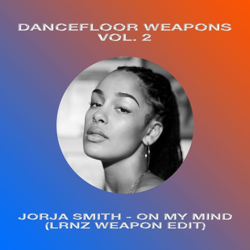 [DIRW05] Jorja Smith X Preditah - On My Mind (LRNZ Weapon Edit) [FREE DOWNLOAD]