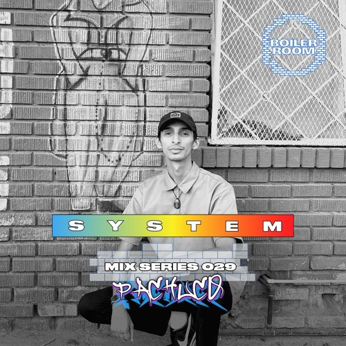 SYSTEM Mix 029: Pachuco