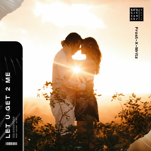 Let U Get 2 Me [Instrumental Mix]