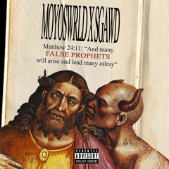 False Prophets ( ft SGaWD)