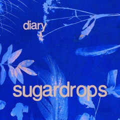 Sugardrops (ft. Celebrity Wife)