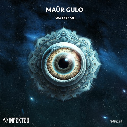 Maür Gulo - Watch Me (Original Mix) [Infekted]