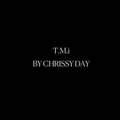 TMi - Chrissy Day