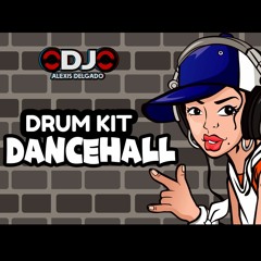 Drum Kit Dancehall - Dj Alexis Delgado (Gratis)