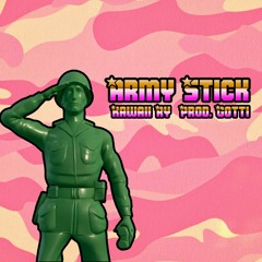 Army Stick (prod. gotti)