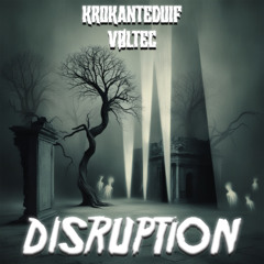 DISRUPTION - VØLTEC x Krokanteduif