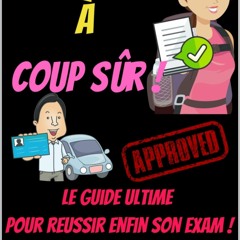 Download Book [PDF] Le permis ? coup s?r : R?ussir le permis de conduite - examen du perm