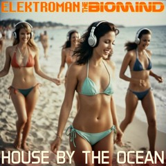 House By The Ocean - Island Mix (EtB & ubo)