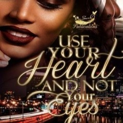 DOWNLOAD eBook Use Your Heart and Not Your Eyes