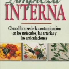 FREE KINDLE 💖 Limpieza interna: cómo librarse de la contaminación en los músculos, l