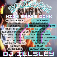 BOXROOM BANGER'S 77 - HIGH GRADE DONK