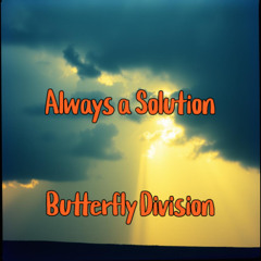 Always a Solution