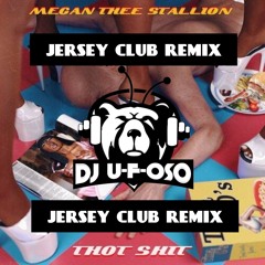 Thot Shit (DJ UFOso Jersey/Vogue Club Remix)