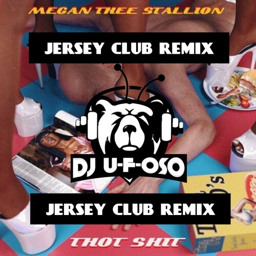 Thot Shit (DJ UFOso Jersey/Vogue Club Remix)