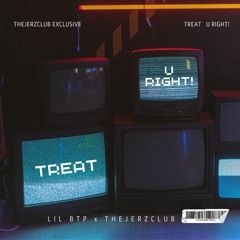 Treat You Right Ft Beautifulbeats99 (Jerzclub Exclusive)