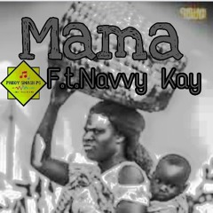 Mama[Interlude].ft.Priddy_sMash_Ps&Navvy_Kay(Prod.By.O12Tainment)