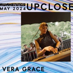 Vera Grace - Awakenings Upclose 2024