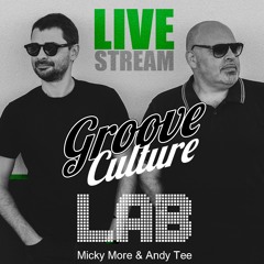 Micky More & Andy Tee Live - Groove Culture Lab 27/04/2020