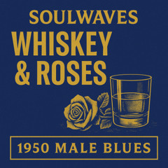 Whiskey & Roses