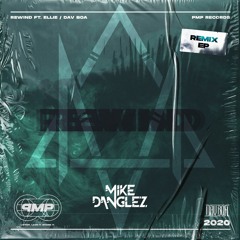 DAV BOA - Rewind ft. Ellie (Mike Danglez Remix)