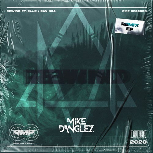 DAV BOA - Rewind ft. Ellie (Mike Danglez Remix)