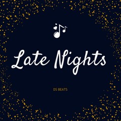 Late Nights (DS Beats)