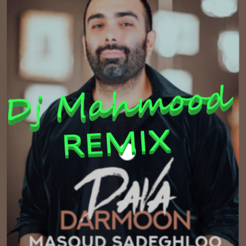 Masoud Sadeghloo - Dava Darmoon Remix