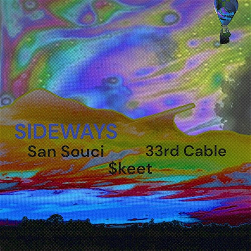 sideways (ft. $KEET x 33rd CABLE prod. tokyocsupo)