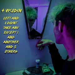 4 vicodin left and i didn't take any except 1 and another and 2 others