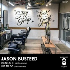 Jason Busteed - Burning In