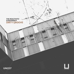 The Reactivitz, djseaneboy - Dirty groove (Original Mix)