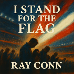 I Stand for the Flag