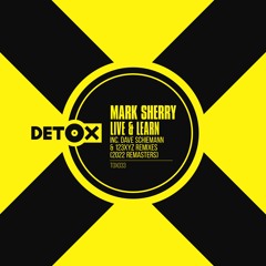 Mark Sherry - Live & Learn (Original Mix) [2022 Remaster]