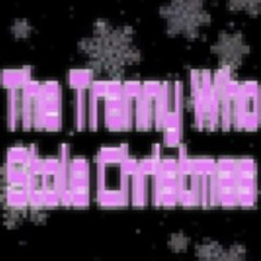 dollparts - The Tranny Who Stole Christmas