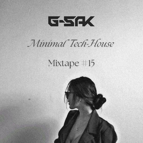 Mixtape #15 (Minimal Tech-House)