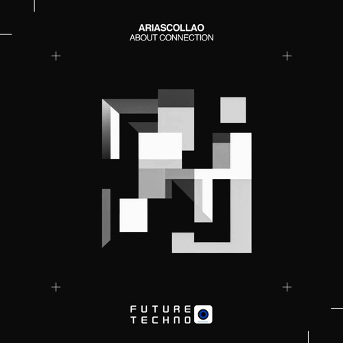 Ariascollao - About Connection [Future Techno Records]