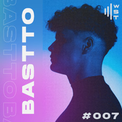 BASTTO \ We Speak Techno Podcast 007