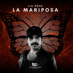 Liu Rosa - La Mariposa (Extend)