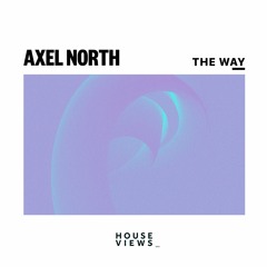 Axel North - The Way