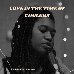 Love In A Time Of Cholera (demo)