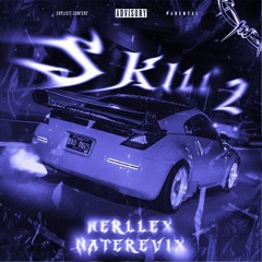 SKILL 2 w/NATEREVIX