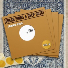 Fresh Finds & Deep Cuts: Vol. 4