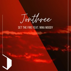Set The Fire (feat. Nina Moody)