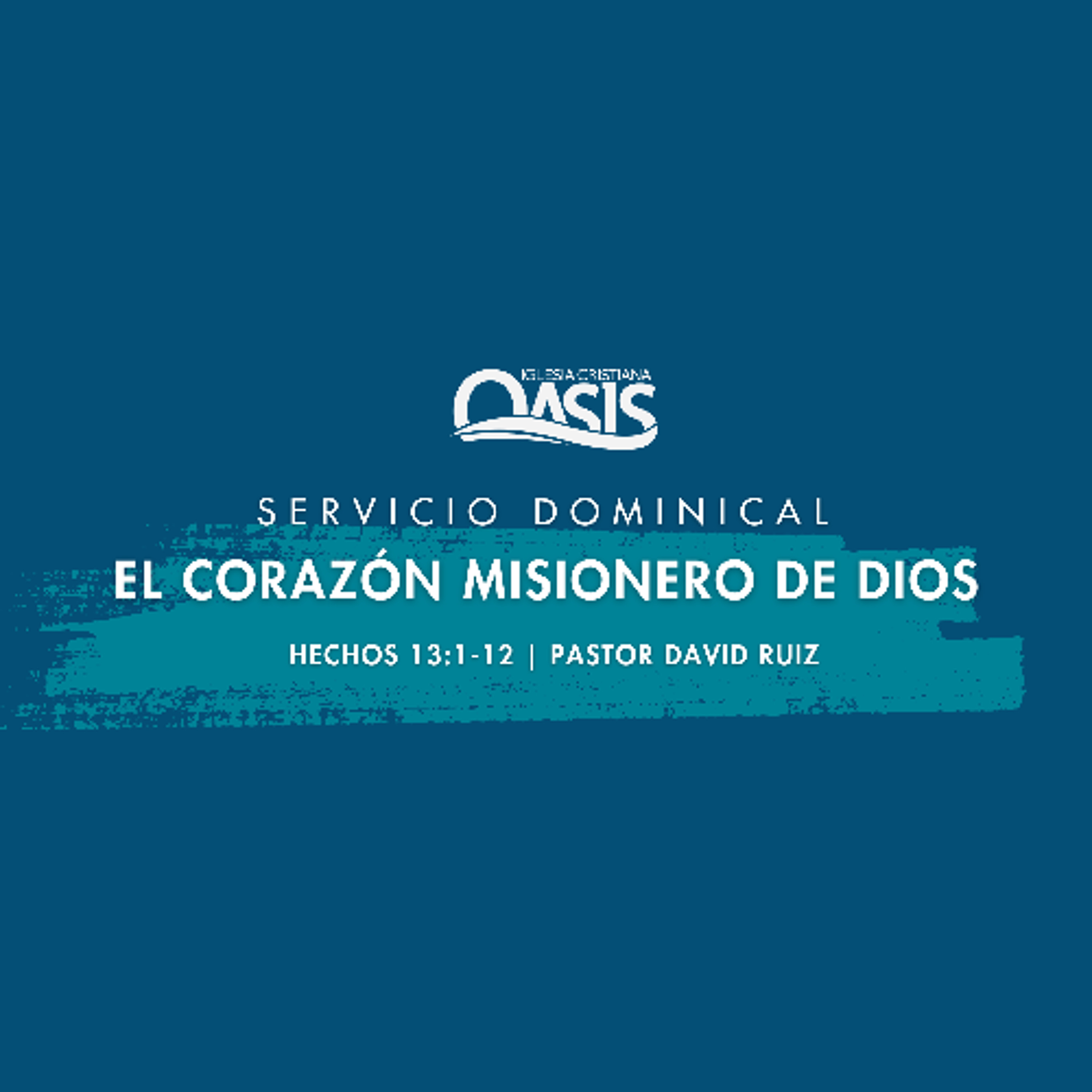 El corazón misionero de Dios - Pastor David Ruiz