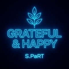 grateful and happy
