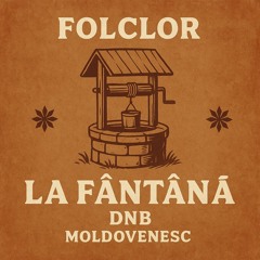 La Fântâna (DnB Folk Fusion • Official Audio)