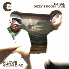 CABAL 1HOUR SET - LIVE FROM DIZZY'S ROOM - 002