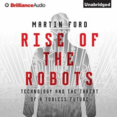 [READ] [PDF EBOOK EPUB KINDLE] Rise of the Robots: Technology and the Threat of a Job
