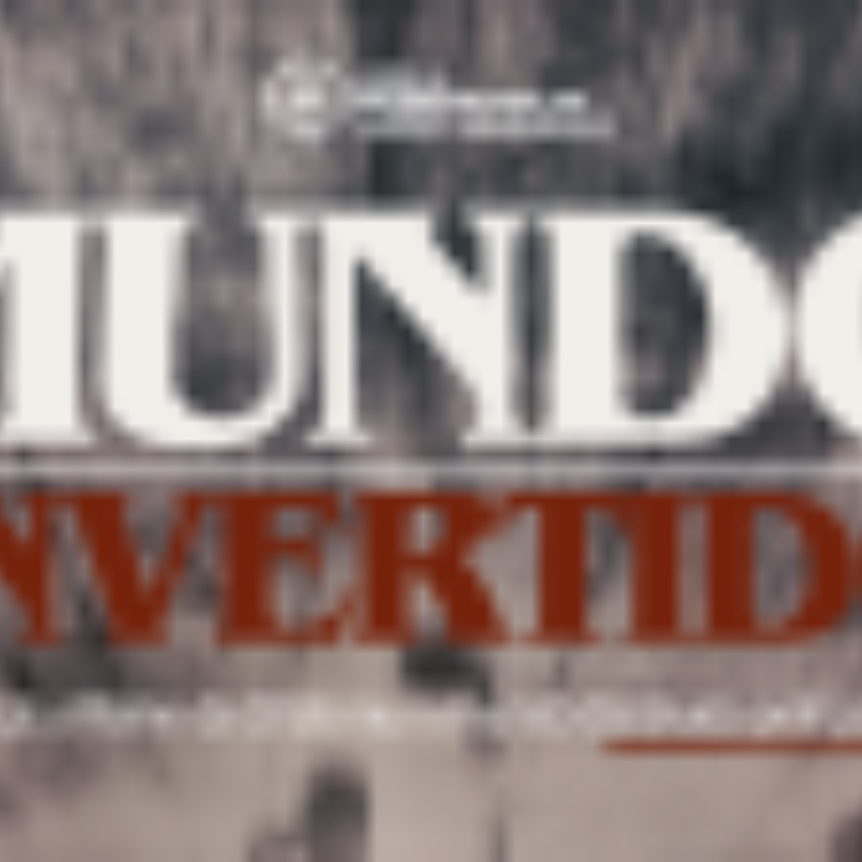 Mundo Invertido: Estamos Indo De Volta Pra Casa -  Rev. Jérson Neto episode artwork